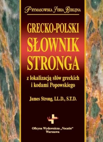 GRECKO-POLSKI SŁOWNIK STRONGA