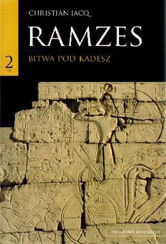 Ramzes. Tom 2- Bitwa pod Kadesz.
