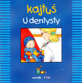 Kajtuś u dentysty