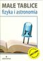 Małe tablice. Fizyka i astronomia