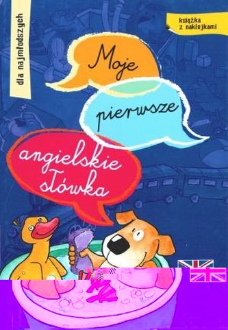 Moje pierwsze angielskie słówka. Książka z naklejkami