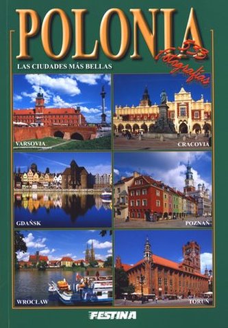 Polska. Najpiekniejsze miasta (wersja hiszpańska)