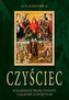 Czyściec wyjaśniony przez żywoty i legendy o Świętych