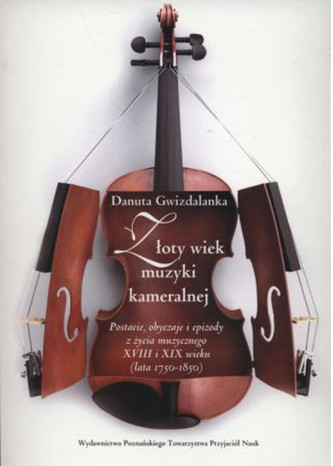 Złoty wiek muzyki kameralnej