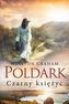 Czarny księżyc. Poldark. Tom 5
