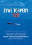 Żywe torpedy. 1939