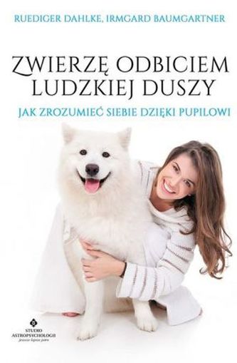Zwierzę odbiciem ludzkiej duszy