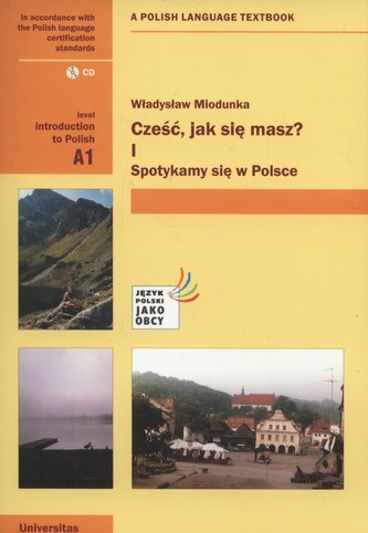 Cześć, jak się masz? Część 1. Spotykamy się w Polsce + CD