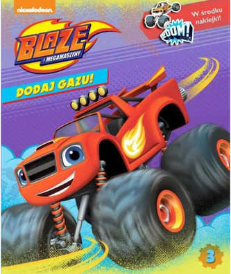 Blaze i megamaszyny Dodaj gazu  Nr. 3