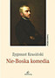 Nie-Boska komedia  Kanon lektur