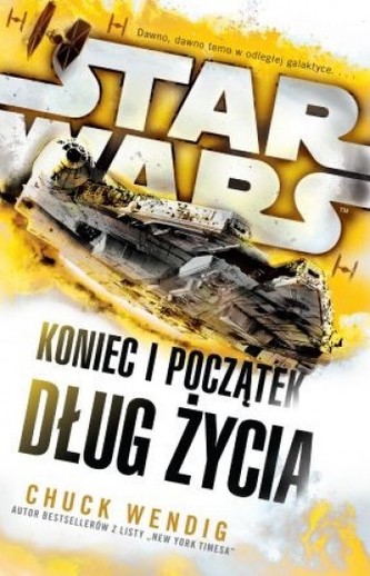 Star Wars. Koniec i początek. Dług życia