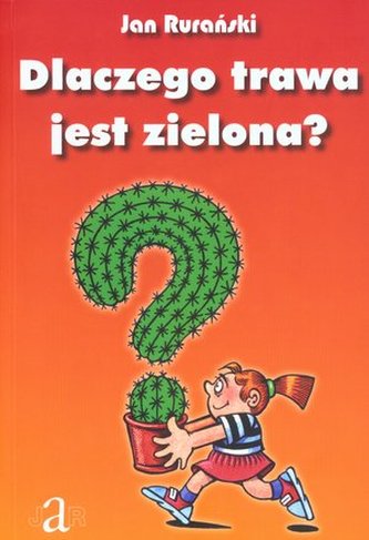 Dlaczego trawa jest zielona?