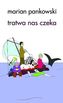 Tratwa nas czeka