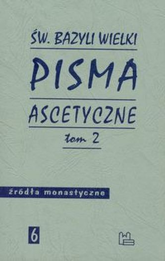 Pisma ascetyczne Tom 2
