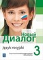 Nowyj Dialog 3. Liceum/techn. Język rosyjski. Zakres podst. Zeszyt ćwiczeń
