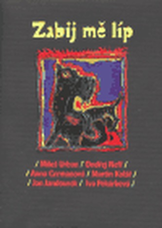 Zabij mě líp