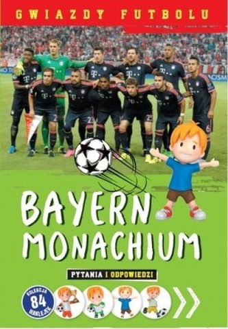Gwiazdy futbolu Bayern Monachium