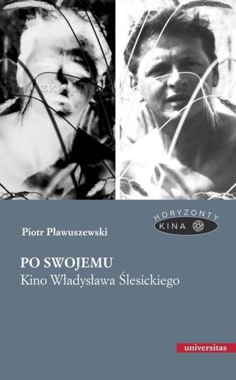 Po swojemu Kino Władysława Ślesickiego