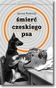 Śmierć czeskiego psa