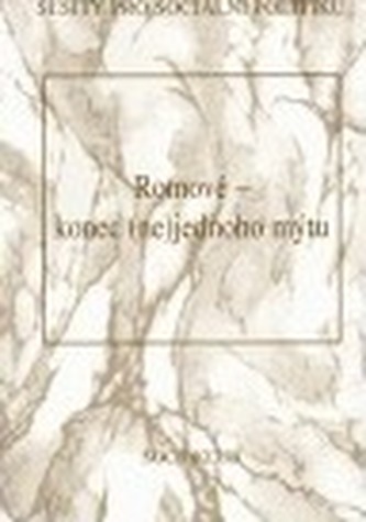 Romové - konec (ne)jednoho mýtu