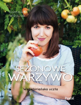 Sezonowe warzywo. Wegetariańska uczta