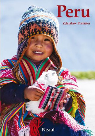 Wyprawy marzeń Peru