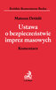 Ustawa o bezpieczeństwie imprez masowych Komentarz