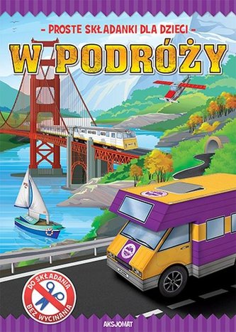Proste składanki dla dzieci. W podróży