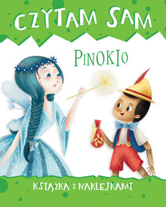 Czytam sam. Pinokio. Książka z naklejkami