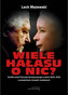 Wiele hałasu o nic