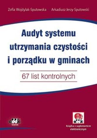 Audyt systemu utrzymania czystości i porządku w gminach 67 list kontrolnych z suplementem elektronic