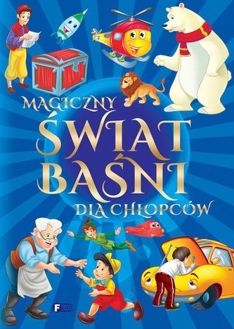 Magiczny świat baśni dla chłopców