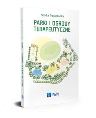 Parki i ogrody terapeutyczne