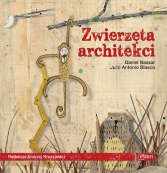 Zwierzęta architekci Zwierzęta architekci