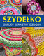 Szydełko. Obrusy, serwetki, ozdoby