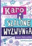 Karo i szalone wyzwania