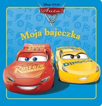 Auta 3. Moja bajeczka