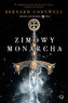 Zimowy monarcha. Trylogia arturiańska tom 1