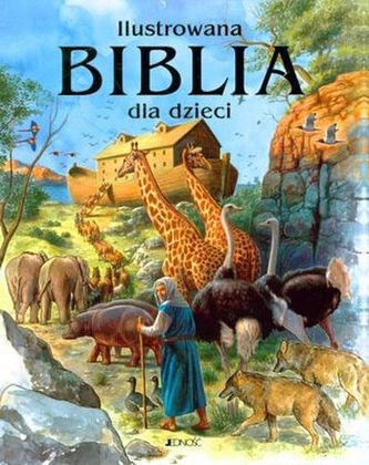 ILUSTROWANA BIBLIA DLA DZIECI