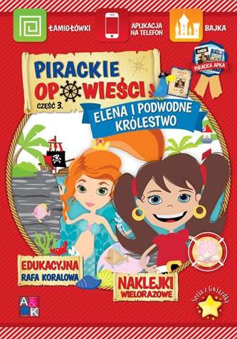 ELENA I PODWODNE KRÓLESTWO PIRACKIE OPOWIEŚCI CZĘŚĆ 3