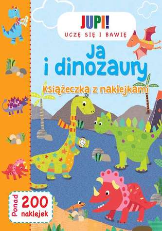JA I DINOZAURY KSIĄŻECZKA Z NAKLEJKAMI
