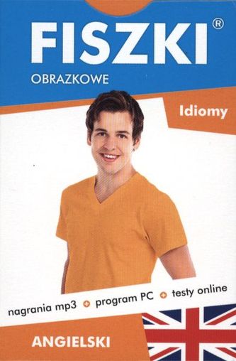 IDIOMY ANGIELSKI FISZKI OBRAZKOWE WYD. 2016