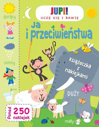 JA I PRZECIWIEŃSTWA UCZĘ SIĘ I BAWIĘ