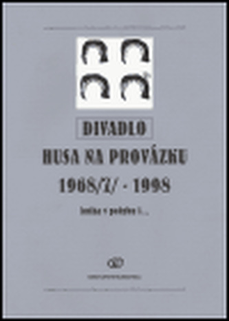 Divadlo Husa na provázku 1968(7) - 1998