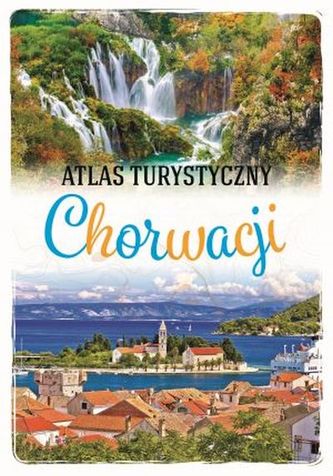 Atlas turystyczny Chorwacji