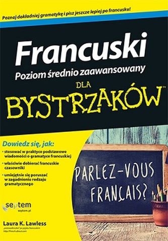 Francuski dla bystrzaków. Poziom średnio zaawansowany