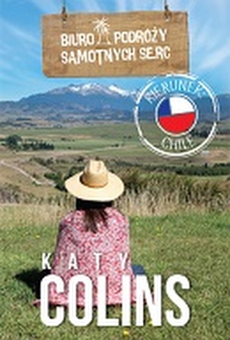 BIURO PODRÓŻY SAMOTNYCH SERC KIERUNEK CHILE