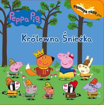 KRÓLEWNA ŚNIEŻKA ŚWINKA PEPPA PEWNEGO RAZU