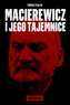 MACIEREWICZ I JEGO TAJEMNICE