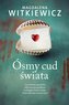 ÓSMY CUD ŚWIATA